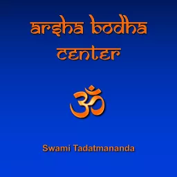 Mandukya Upanishad Archives - Arsha Bodha Center Podcast artwork