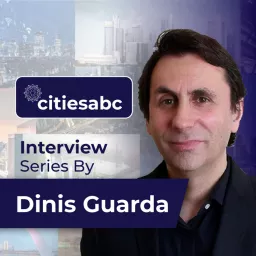 Dinis Guarda YouTube Podcast Series - Powered by citiesabc.com and businessabc.net artwork