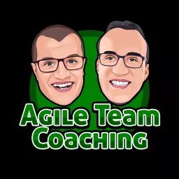 Agile Team Coaching Podcast artwork