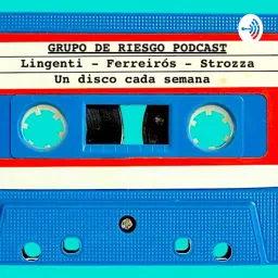Grupo de Riesgo Podcast artwork