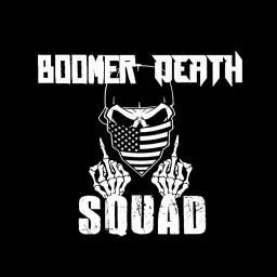 Boomer Death Squad Podcast artwork