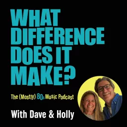 What Difference Does It Make Podcast artwork