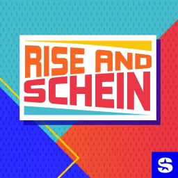 Rise and Schein Podcast artwork