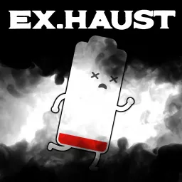 ex.haust Podcast artwork