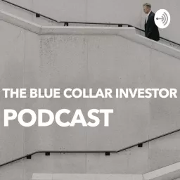 The Blue Collar Investor