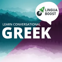 Learn Greek with LinguaBoost Podcast artwork