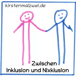 Zwischen Inklusion und Nixklusion (Geschichten)