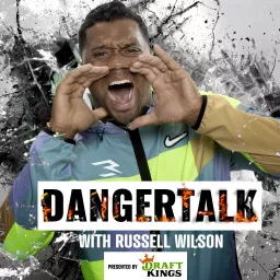 Russell Wilson's DangerTalk Podcast artwork