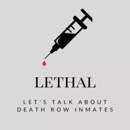 Lethal Podcast artwork