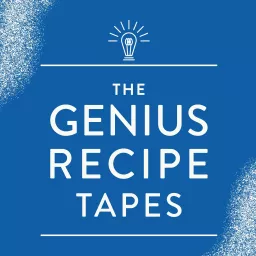 The Genius Recipe Tapes Podcast artwork