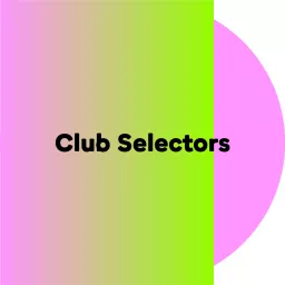 Club Selectors ‐ Couleur3 Podcast artwork