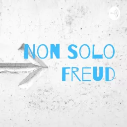 Non Solo Freud Podcast artwork