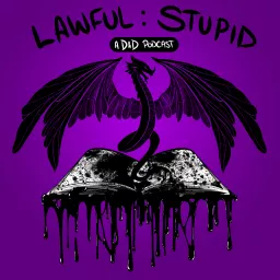 Lawful Stupid - A DnD 5e Actual Play Podcast artwork