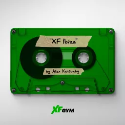 XF Ibiza with Alex Kentucky Podcast artwork