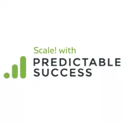 Scale! with Predictable Success Podcast artwork