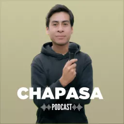 Chapasa Podcast artwork