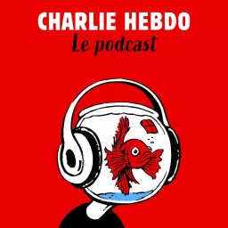 Charlie Hebdo, Le podcast