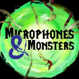 Microphones & Monsters: DnD Lovecraftian Horror Podcast artwork