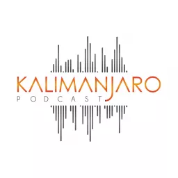 KALIMANJARO - Le Podcast des ambitieux