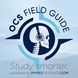 OCS Field Guide: A PT Podcast artwork