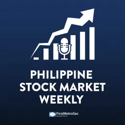 Philippine Stock Market Weekly Podcast artwork
