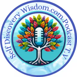 Self Discovery Wisdom Podcast artwork