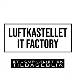 Luftkastellet IT Factory Podcast artwork