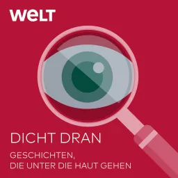 Dicht dran – Der Reportage-Podcast artwork