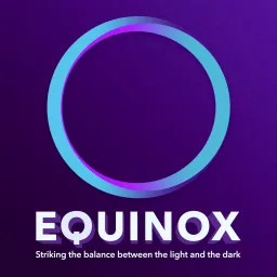Equinox Podcast artwork