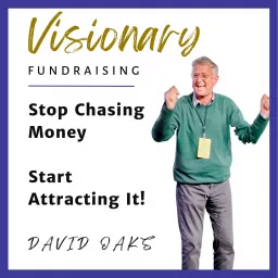 Visionary Fundraising For Nonprofits Podcast artwork