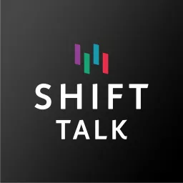 SHIFT Talk Podcast artwork