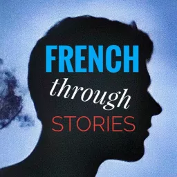 French Through Stories Podcast artwork