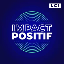 IMPACT POSITIF - les solutions existent