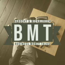 BMT Business Money Talks Podcast artwork