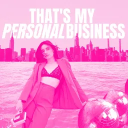 That’s My Personal Business Podcast artwork
