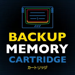 Backup Memory Cartridge Podcast artwork
