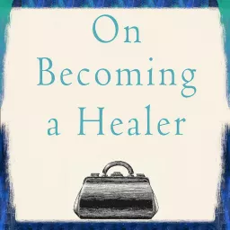 On Becoming a Healer