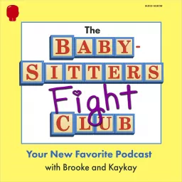 The Baby-sitters Fight Club Podcast artwork