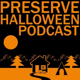 Preserve Halloween Podcast artwork