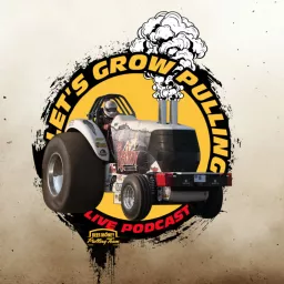 Lets Grow Pulling LIVE Podcast