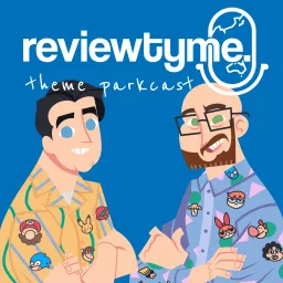 ReviewTyme’s Theme Parkcast Podcast artwork