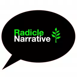 Radicle Narrative