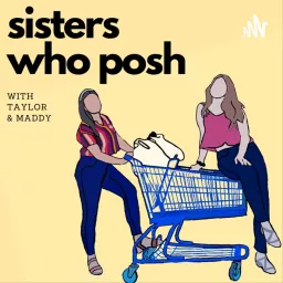 Sisters Who Posh Podcast artwork