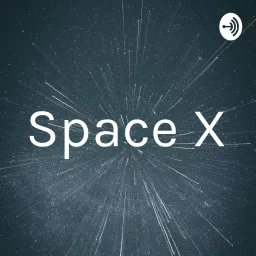 Space X Podcast artwork