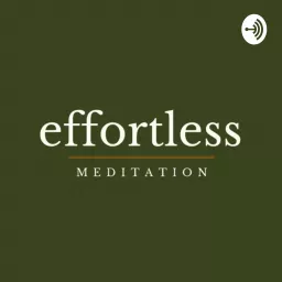 Effortless Meditation