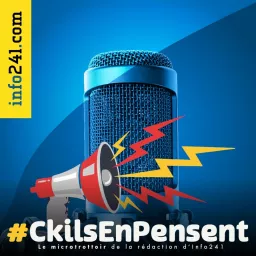 CkilsEnPensent, le micro-trottoir de la rédaction d'Info241