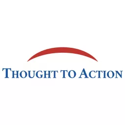 Thought to Action Podcast artwork