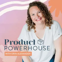 Product Powerhouse Podcast artwork
