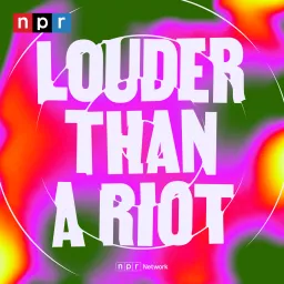 Louder Than A Riot Podcast artwork