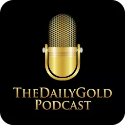 TheDailyGold Podcast